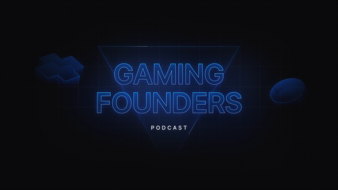 Gaming Founders podcast graphic with glowing blue typography.