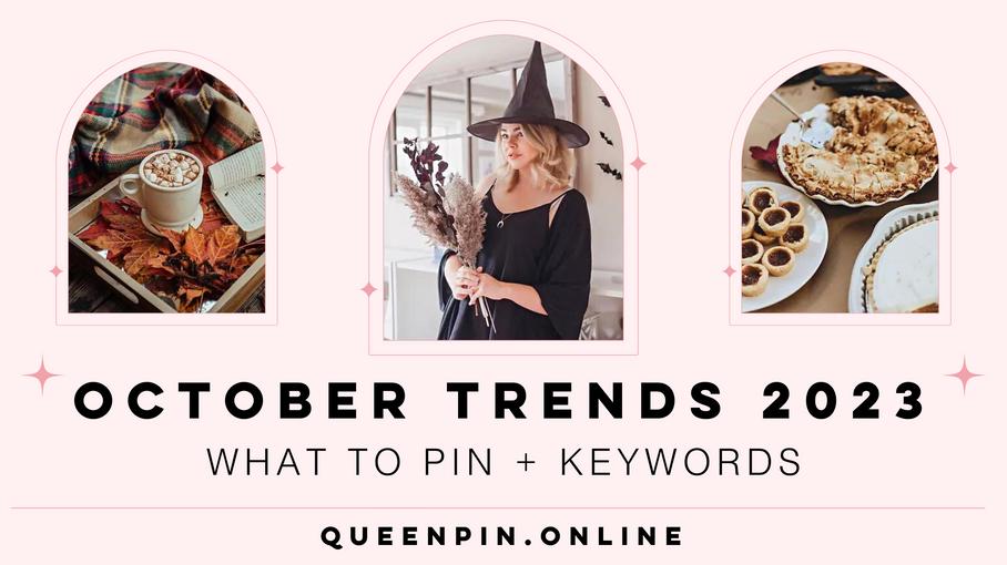 October Pinterest Trends: Top SEO Keywords for October 2023