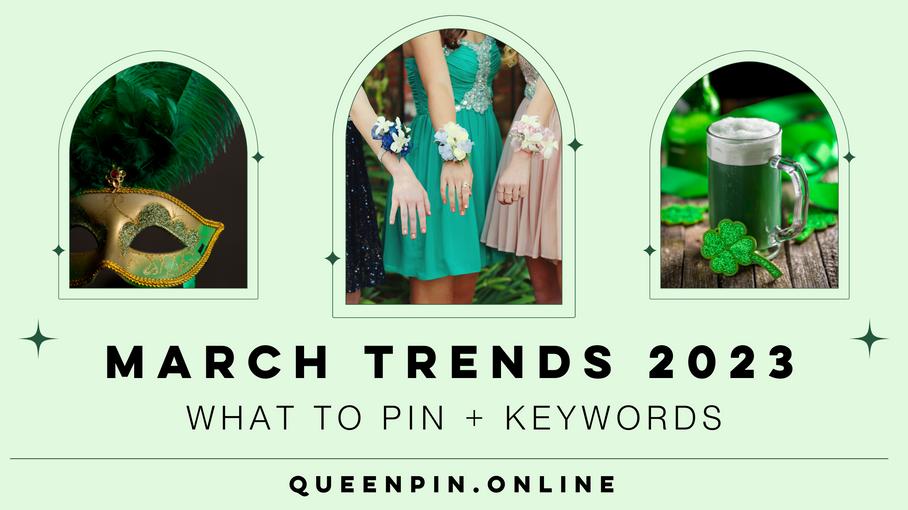 March Pinterest Trends: The Best Pin Ideas and Keywords That Rank!