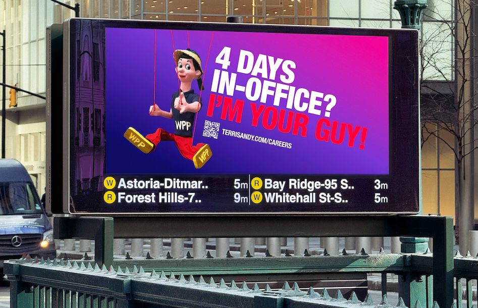 Terri and Sandy WPP recruitment campaign billboard featuring a puppet and the message “4 Days In-Office? I’m Your Guy!”