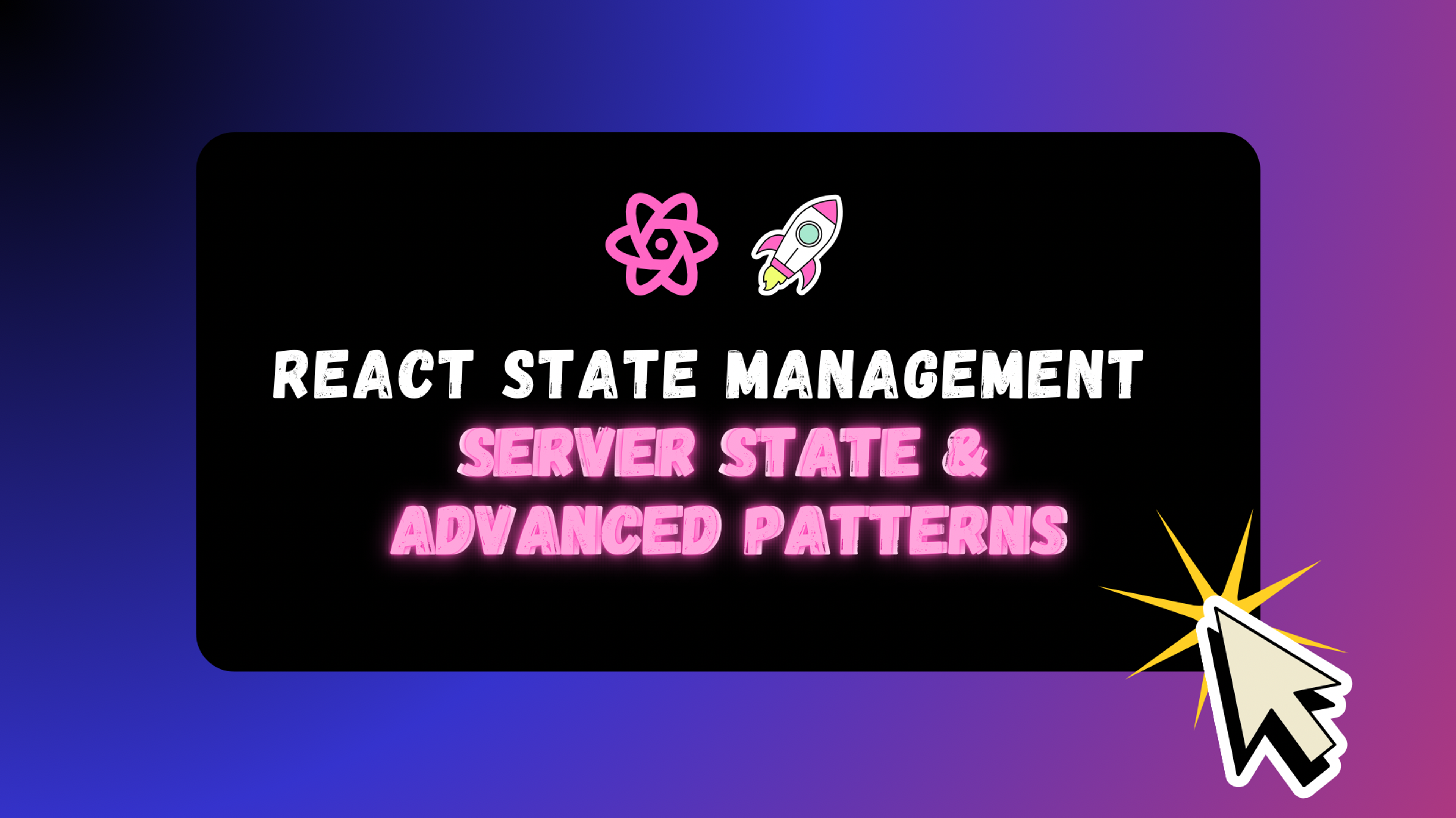 React State Management — Part 3: Server State & Advanced Patterns