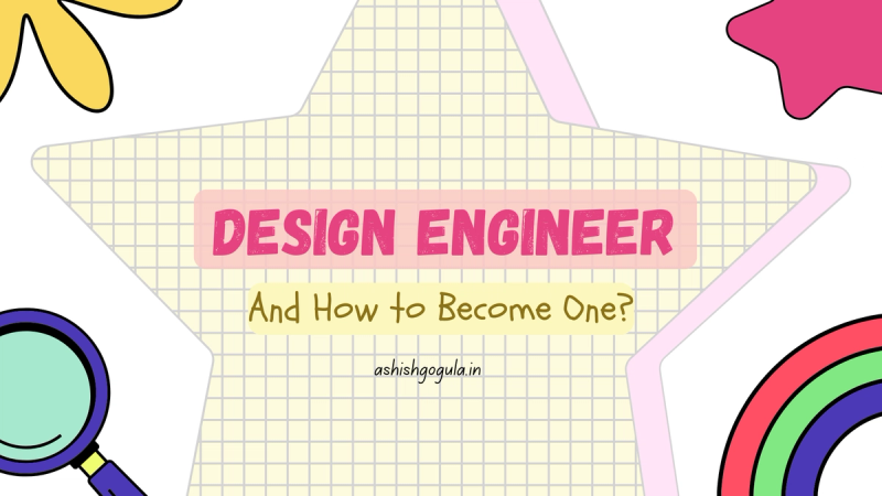 What is a Design Engineer? (And How to Become One)
