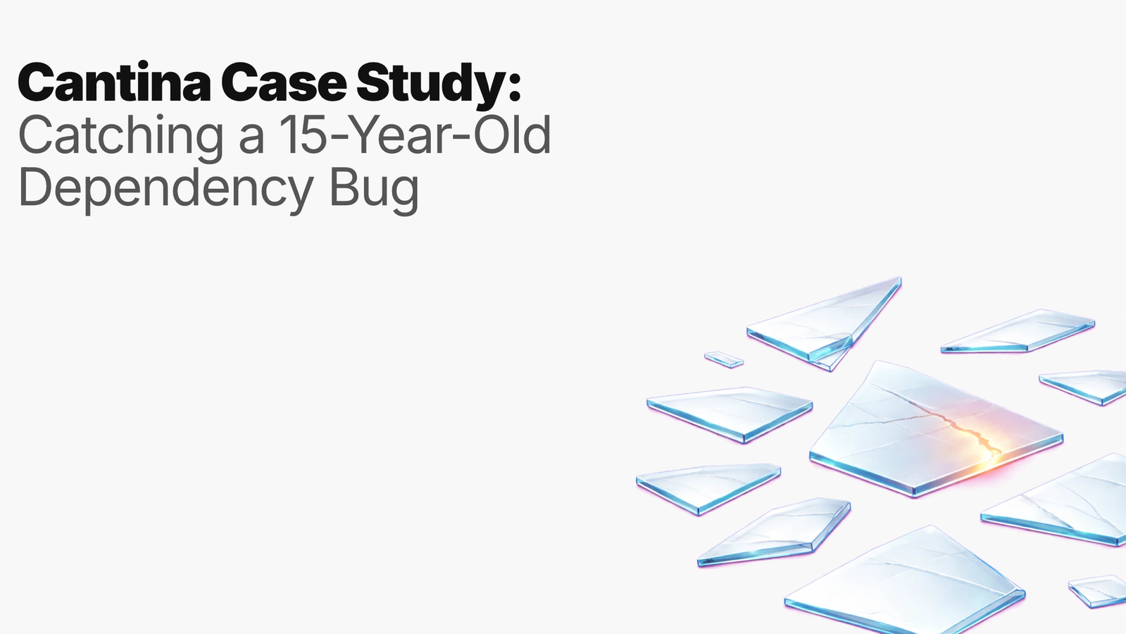 Cantina Case Study: Catching a 15-Year-Old Dependency Bug Before Attackers Did