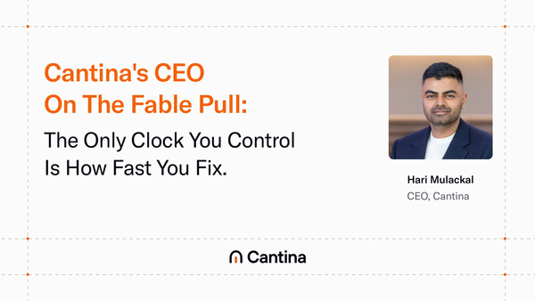 Cantina CEO Hari Mulackal on the Fable Pull: The Only Clock You Control Is How Fast You Fix