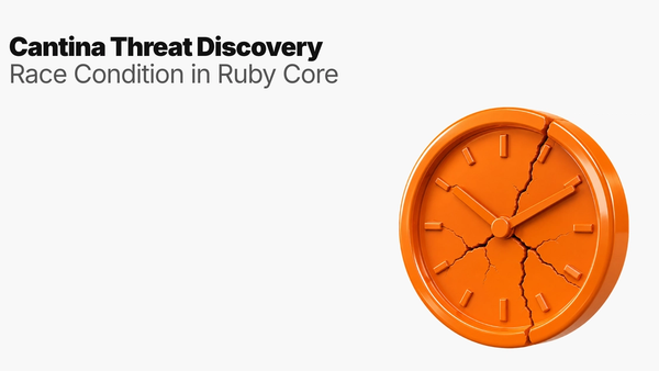 Cantina Threat Discovery: Race Condition in Ruby Core