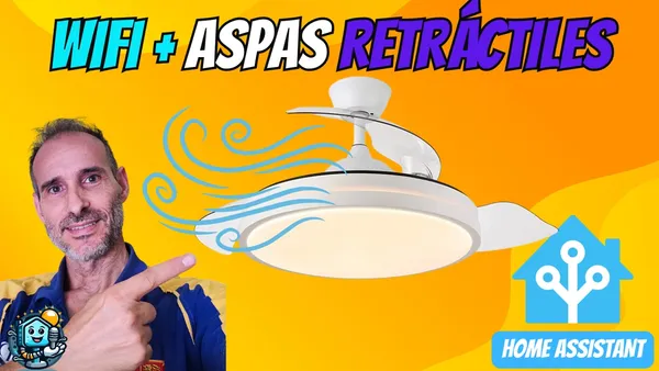 Ventilador de Techo Inteligente con Aspas Retráctiles (Tuya / Home Assistant)