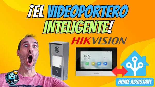 Videoportero Inteligente Hikvision + Home Assistant (Control Total y Configuración)