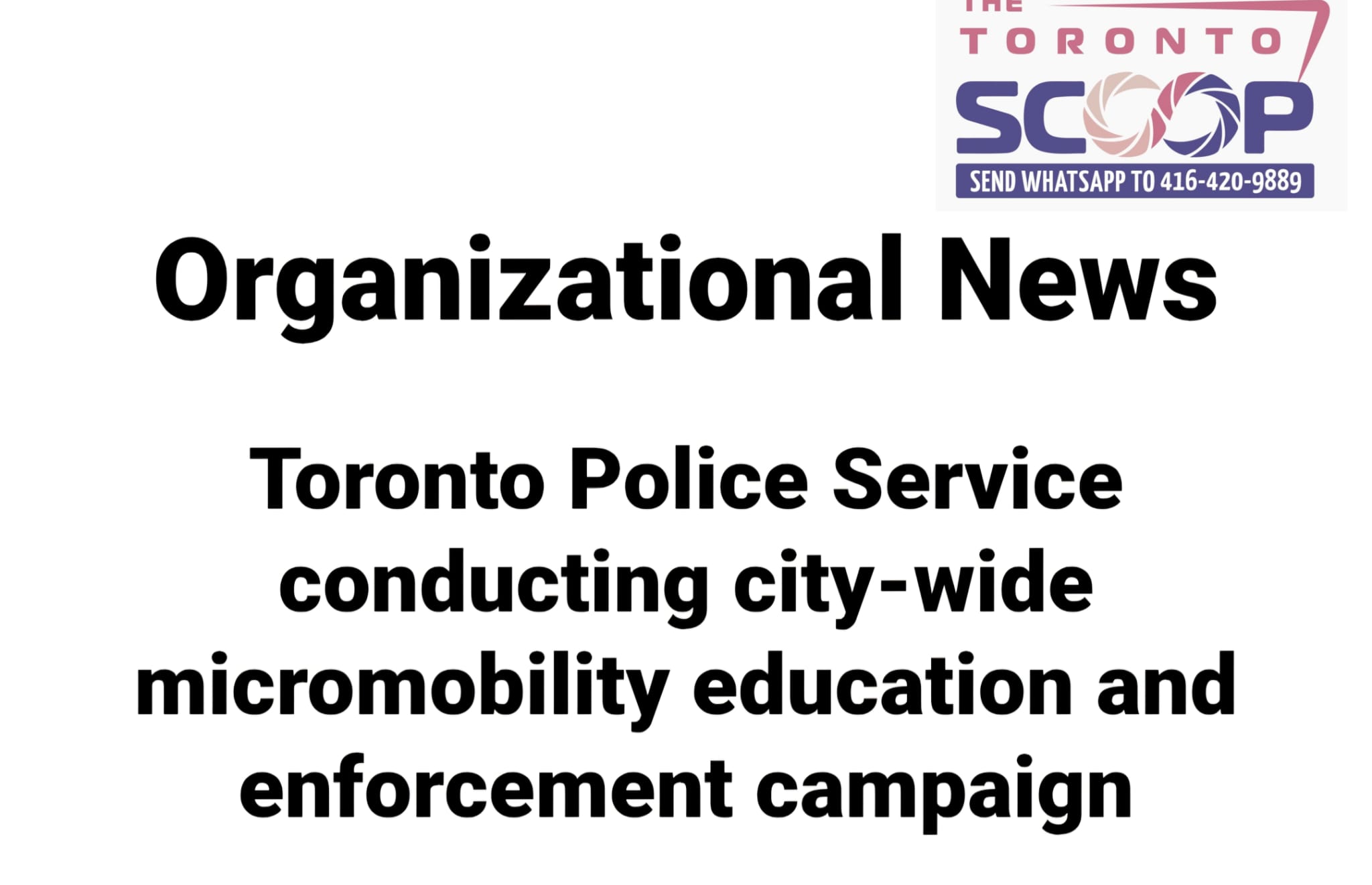 TORONTO POLICE CRACK DOWN ON E-BIKES AND E-SCOOTERS AMID RISING ACCIDENTS AND FIRES