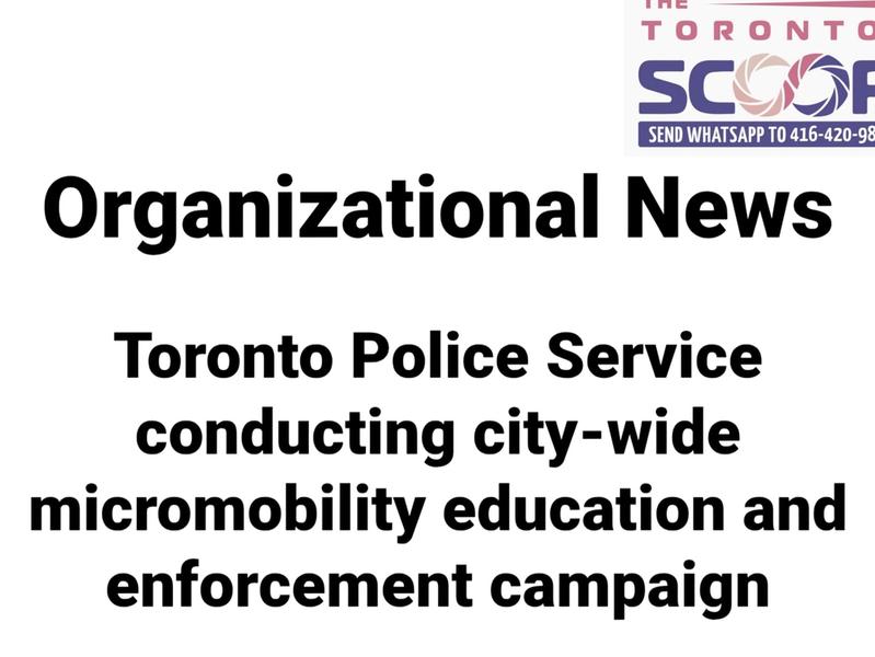 TORONTO POLICE CRACK DOWN ON E-BIKES AND E-SCOOTERS AMID RISING ACCIDENTS AND FIRES