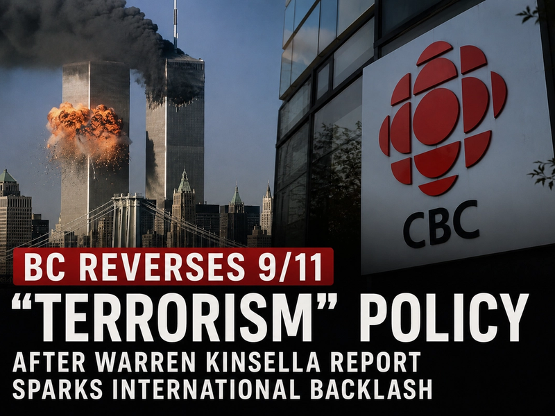 CBC Reverses 9/11 “Terrorism” Policy After Warren Kinsella Report Sparks International Backlash