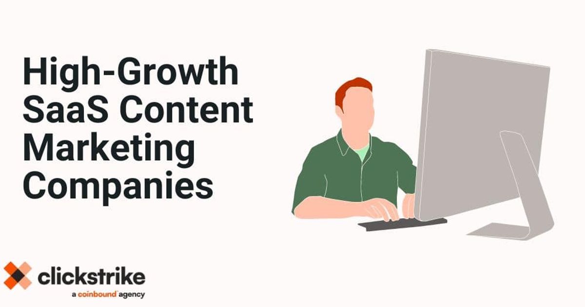 Best SaaS Content Marketing Agencies in 2026 | Clickstrike