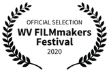 OFFICIAL SELECTION - WV FILMmakers Festival - 2020