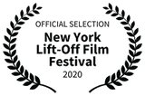 OFFICIAL SELECTION - New York Lift-Off Film Festival - 2020