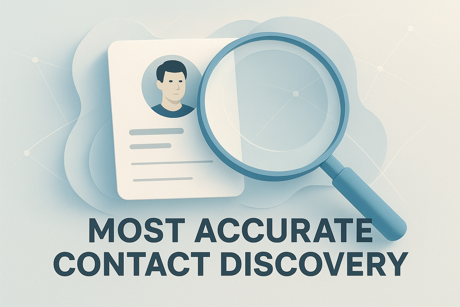 Most Accurate Contact Discovery for LinkedIn Profiles