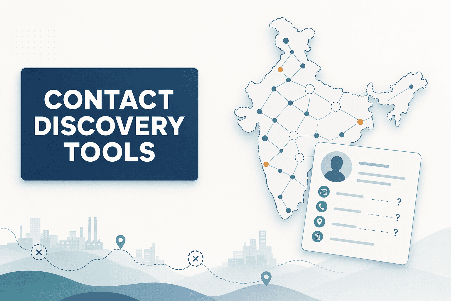 7 Best Contact Discovery Tools for India’s B2B Market