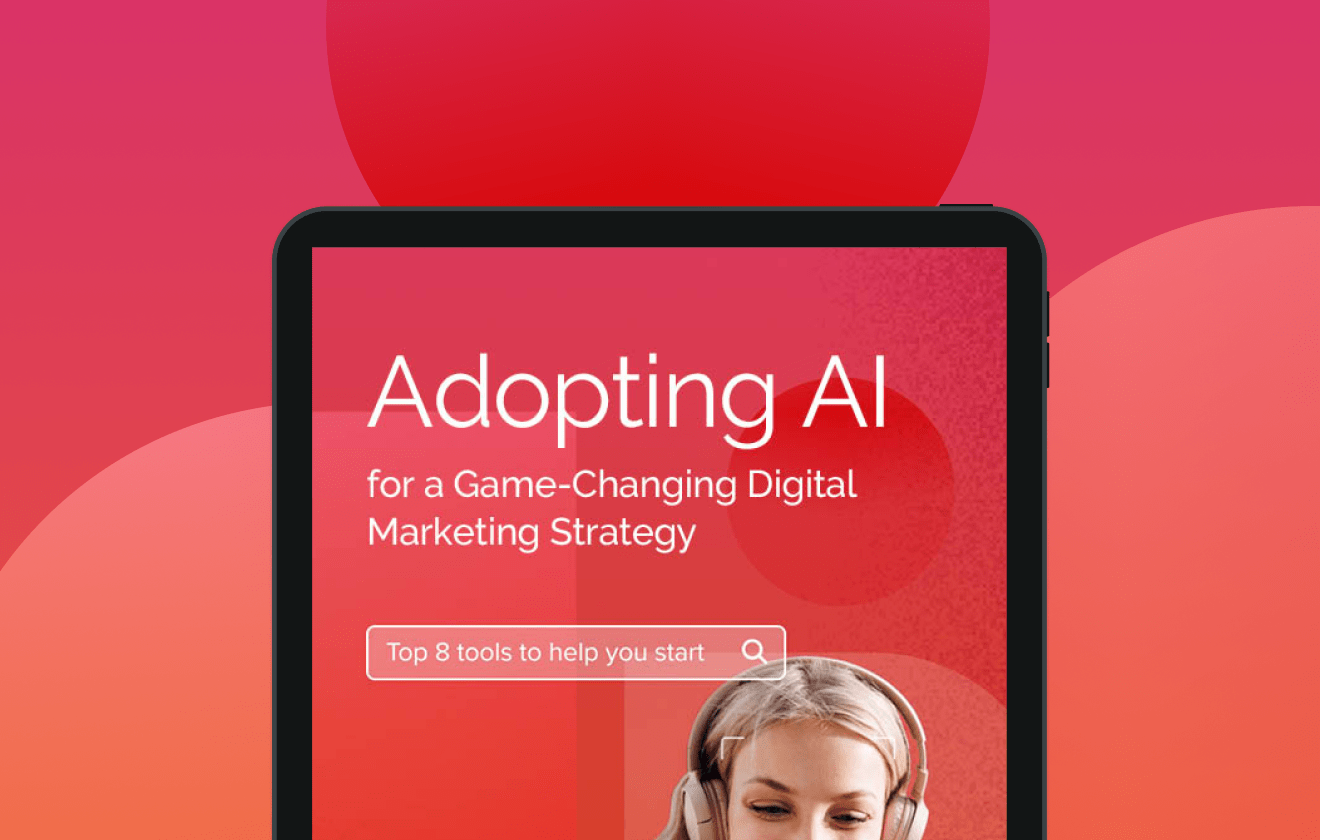 Adopting Ai For A Game Changing Digital Marketing Strategy
