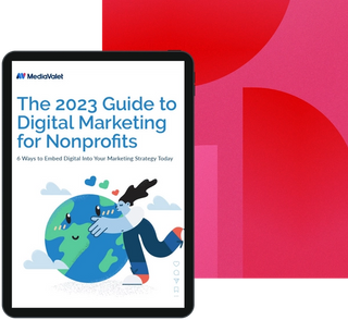 The digital marketing for nonprofit guide 2023 cover on a tablet with mediavalet logo, animated characters hugging a world globe in the sky on top of a faded magenta geometric shapes background