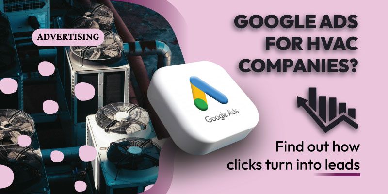 Google Ads for HVAC: What Actually Books Jobs