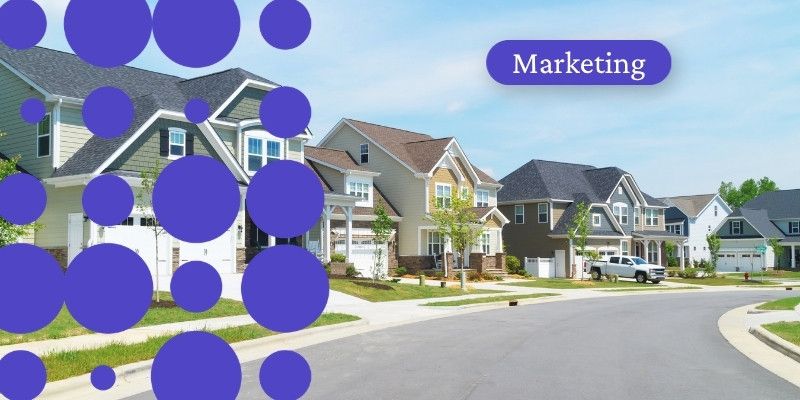 Real Estate Marketing: The Full Strategy From Lead to Close