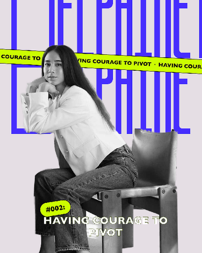 S.2 EP.002 - Having Courage to Pivot w/ Delphine Chui