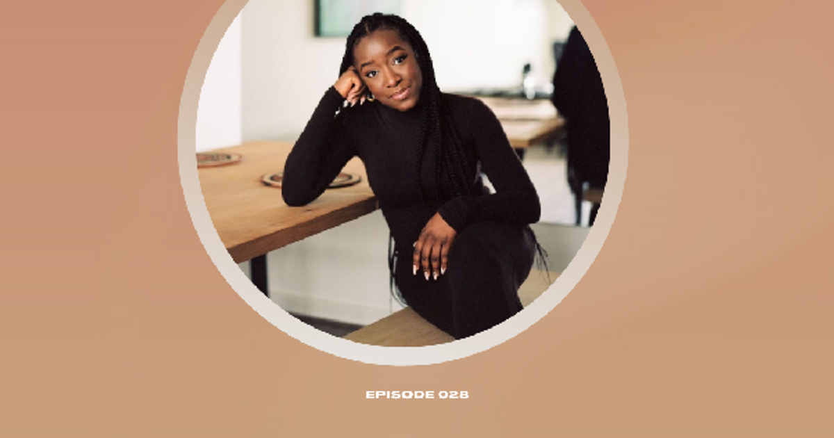 EP.028 — Paving the Way in the Creative Writing Industry w/Ore Ogunbiyi