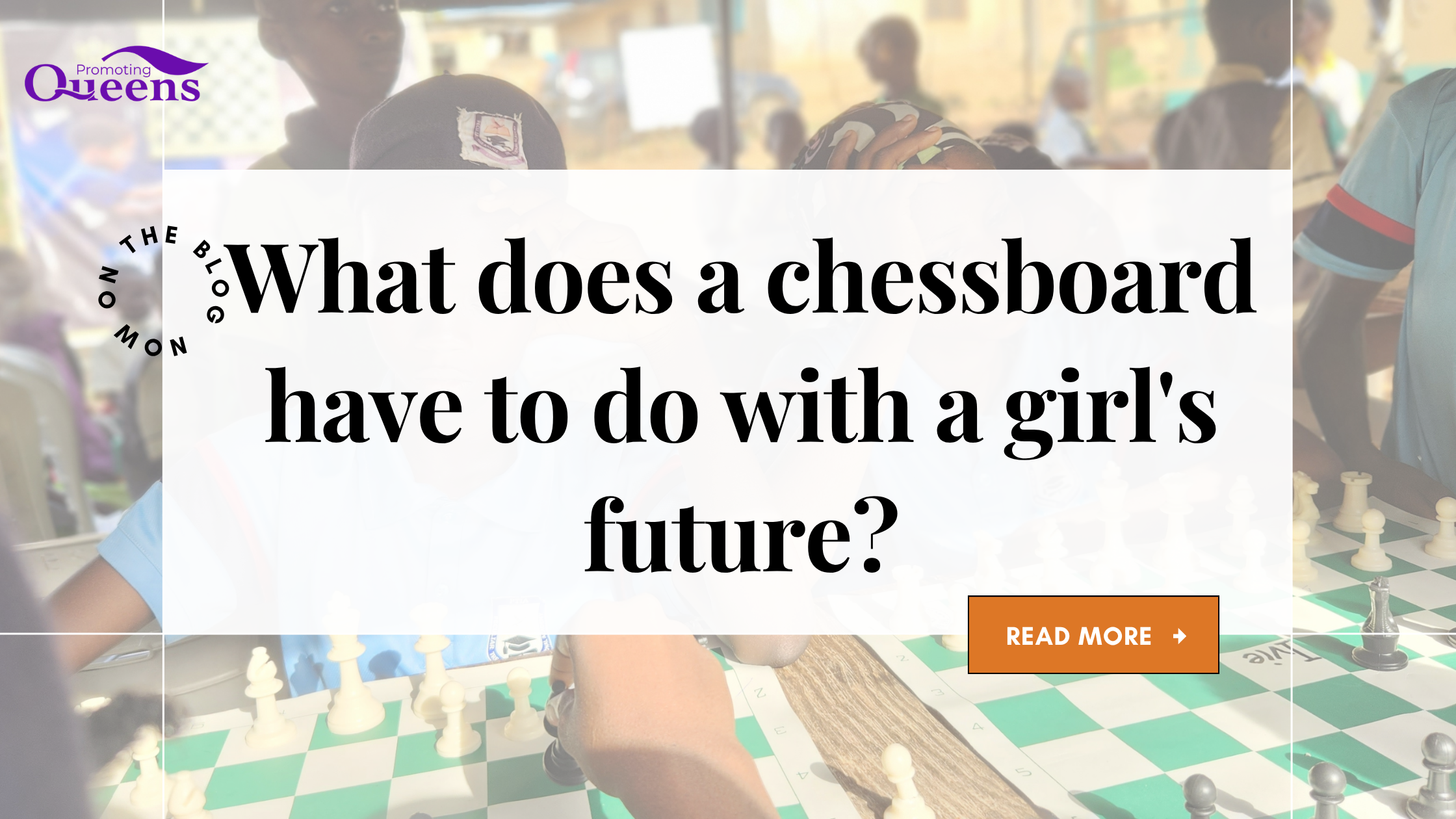What does a Chessboard have to do with a Girl's Future?