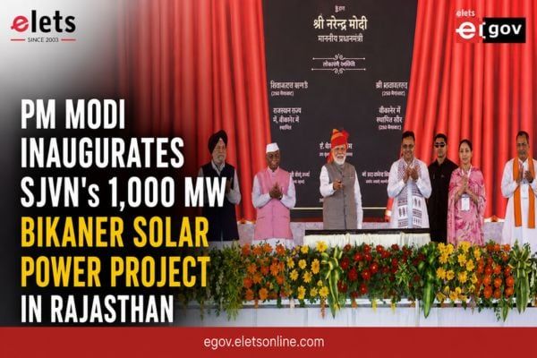 पीएम मोदी ने राजस्थान में एसजेवीएन की 1,000 मेगावाट की बीकानेर सौर ऊर्जा परियोजना का उद्घाटन किया - इलेट्स ईगॉव