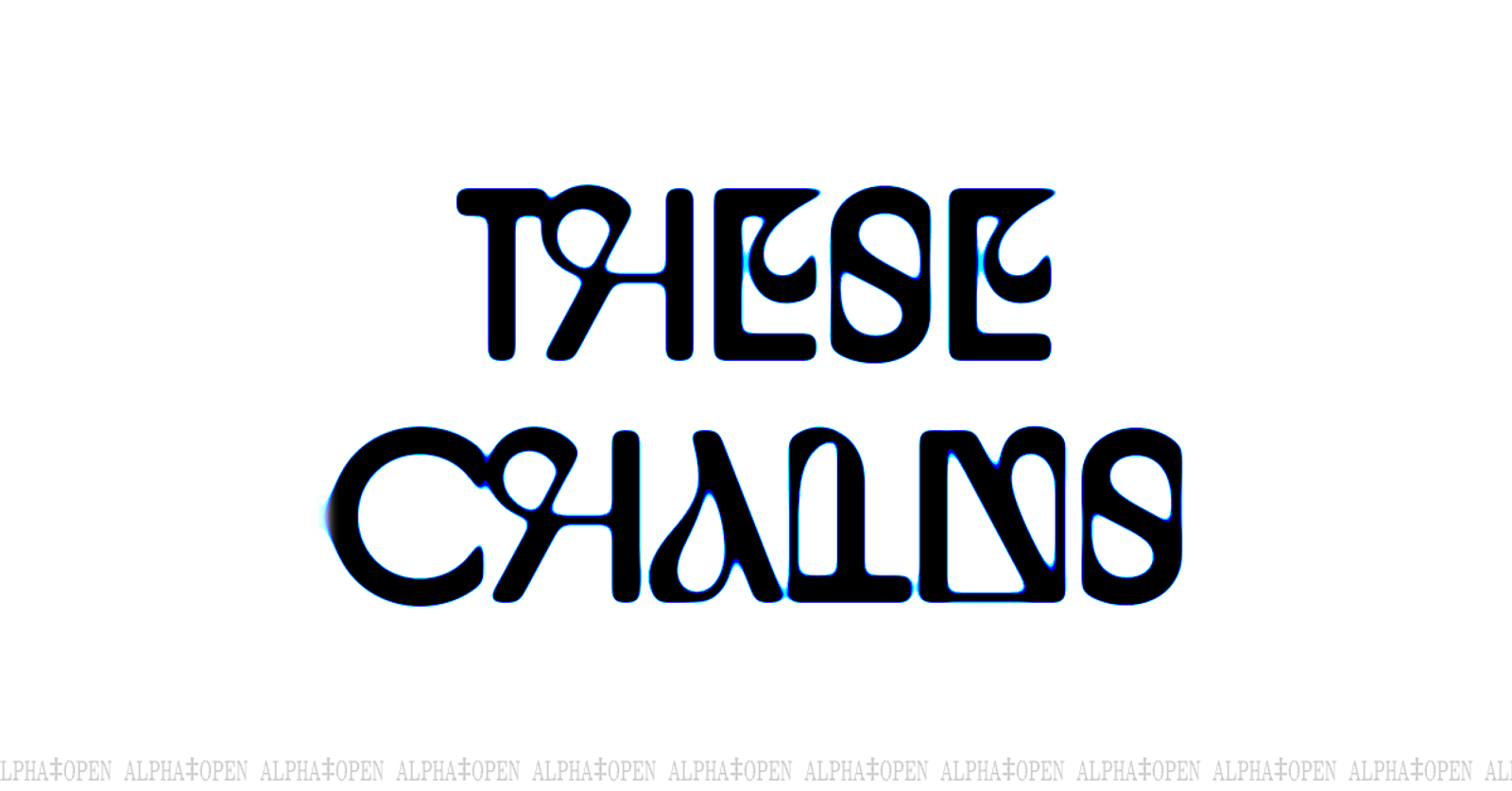 these-chains-hero.png
