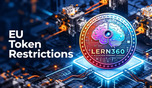 Lern360 Restricts LERN Token Activities in MiCA Jurisdictions