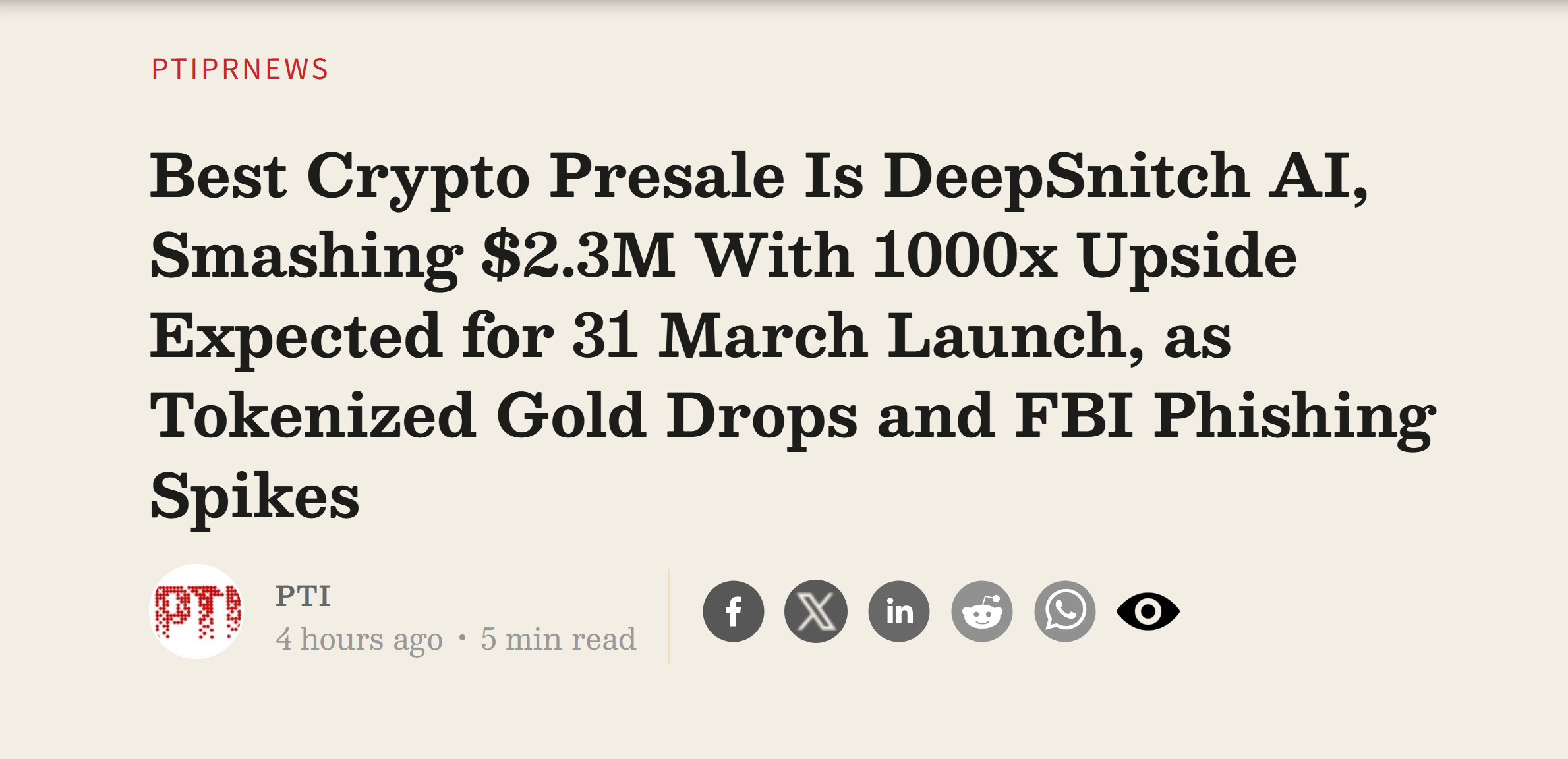 PTI News article headline stating “Best Crypto Presale Is DeepSnitch AI” with $2.3M raised and 1000x upside expected for March launch