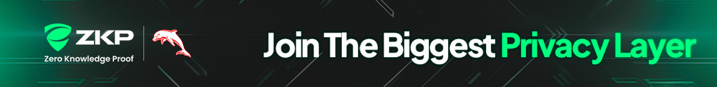 Wide banner with dark and green tones displaying the ZKP logo and the text Zero Knowledge Proof. The message - Join The Biggest Privacy Layer - appears prominently in white and green, alongside a red dolphin icon, promoting a blockchain privacy-focused crypto project.