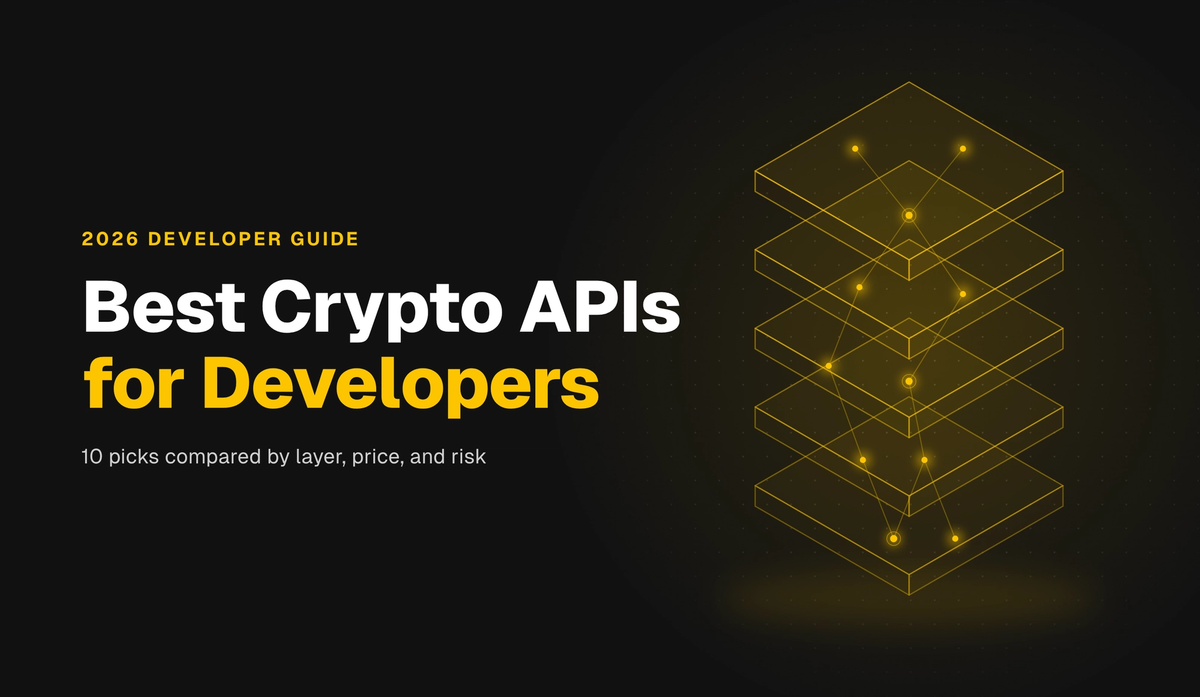 Cover Image for Best Crypto APIs for Developers in 2026: 10 Picks Compared by Layer, Price, and Risk
