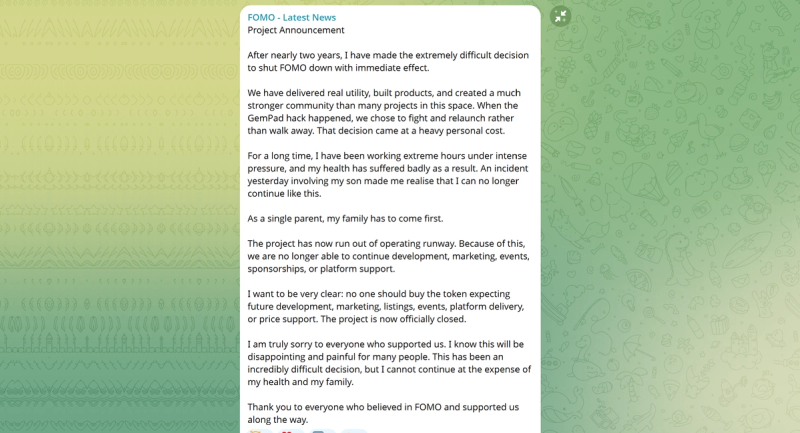 Screenshot of a Telegram announcement from FOMO Network stating the project is shutting down immediately due to health, family, and financial pressures, with the founder warning there will be no future development or token support.
