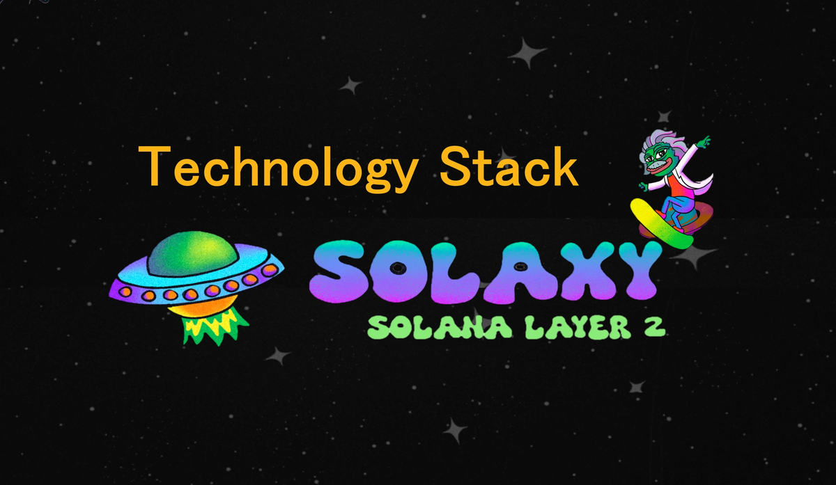 Cover Image for Solaxy Technology Stack Explained: Solana Layer-2 Rollup, Data Availability, and Ethereum Bridge