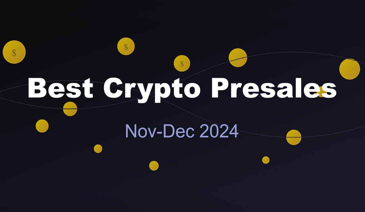 Cover Image for Top Crypto Presales to Invest in This November-December 2024