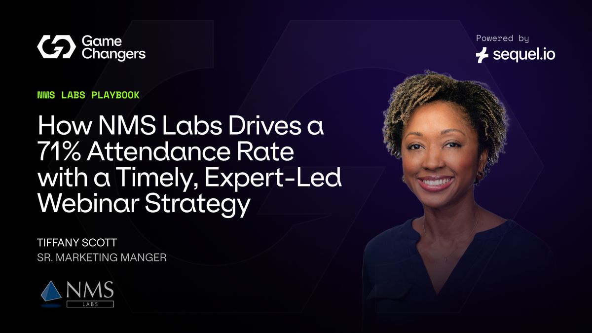 How NMS Labs Drives a 71% Attendance Rate with a Timely, Expert-Led Webinar Strategy