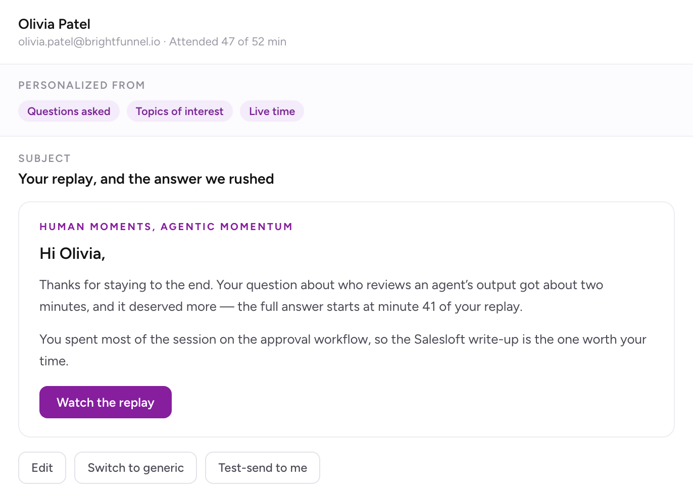 A drafted follow-up in Sequel, showing the three signals it was written from — the question the attendee asked, the topic they watched longest, and their live time — above the email itself.