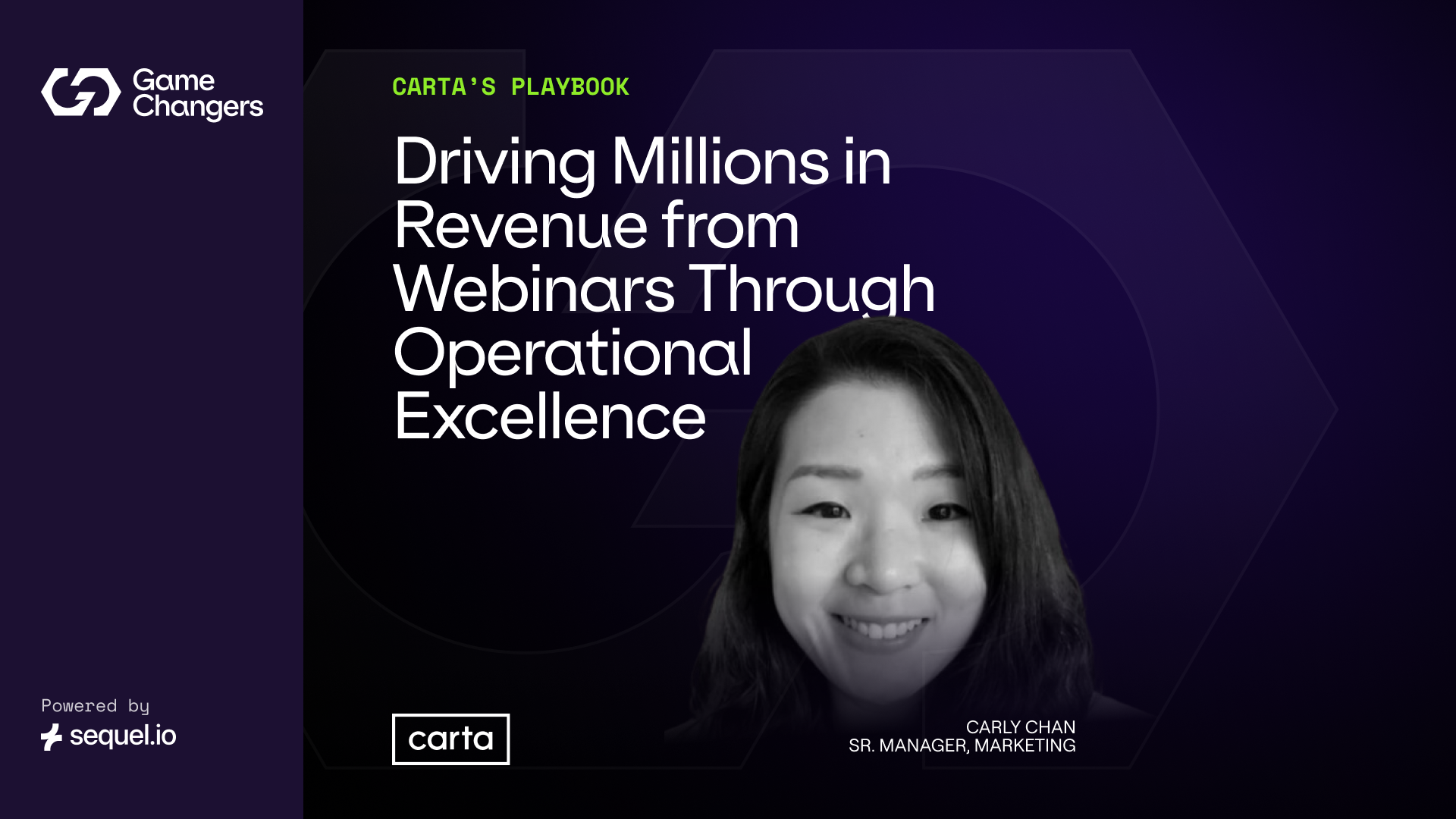 How Carta Drives $Millions in Revenue from Webinars Through Operational Excellence