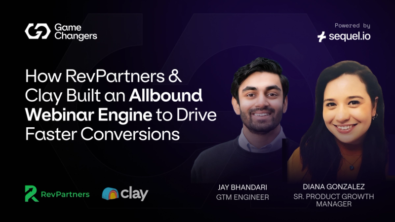 How RevPartners & Clay Built an Allbound Webinar Engine to Drive Faster Conversions