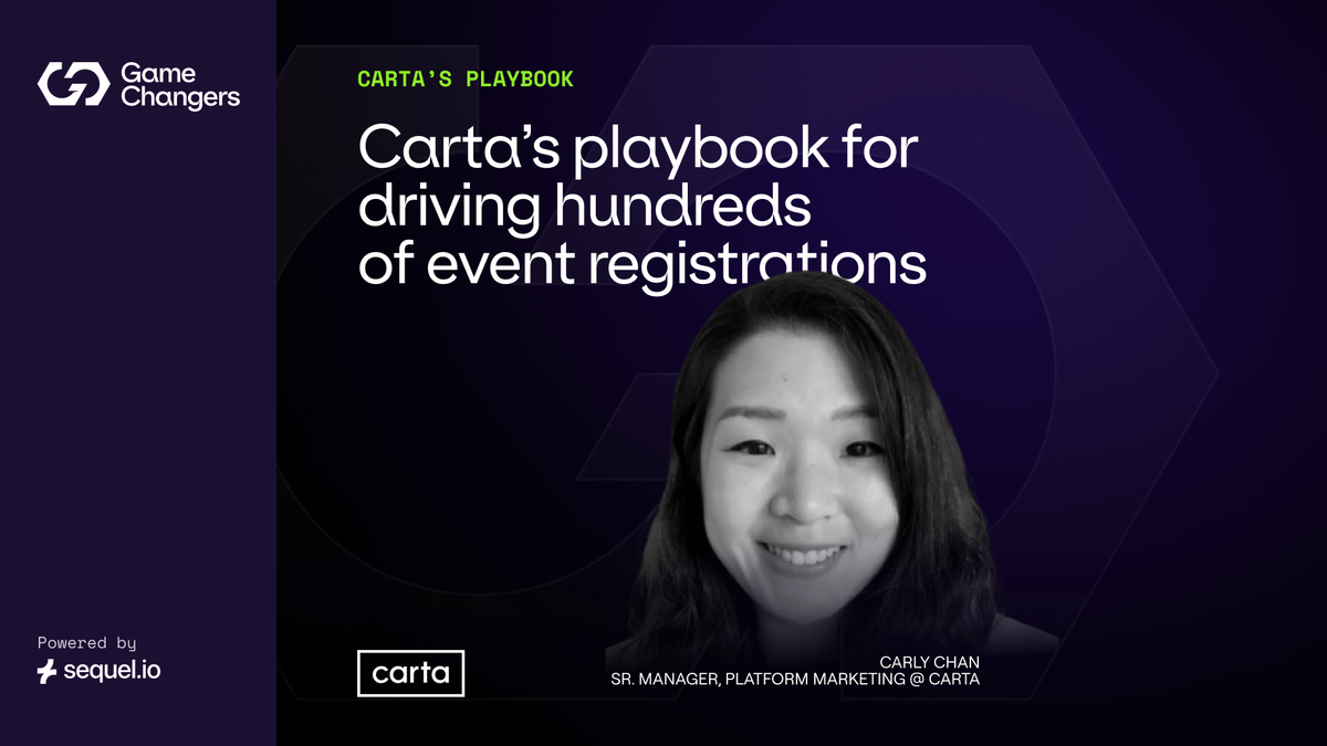 How Carta Drives $Millions in Revenue from Webinars Through Operational Excellence