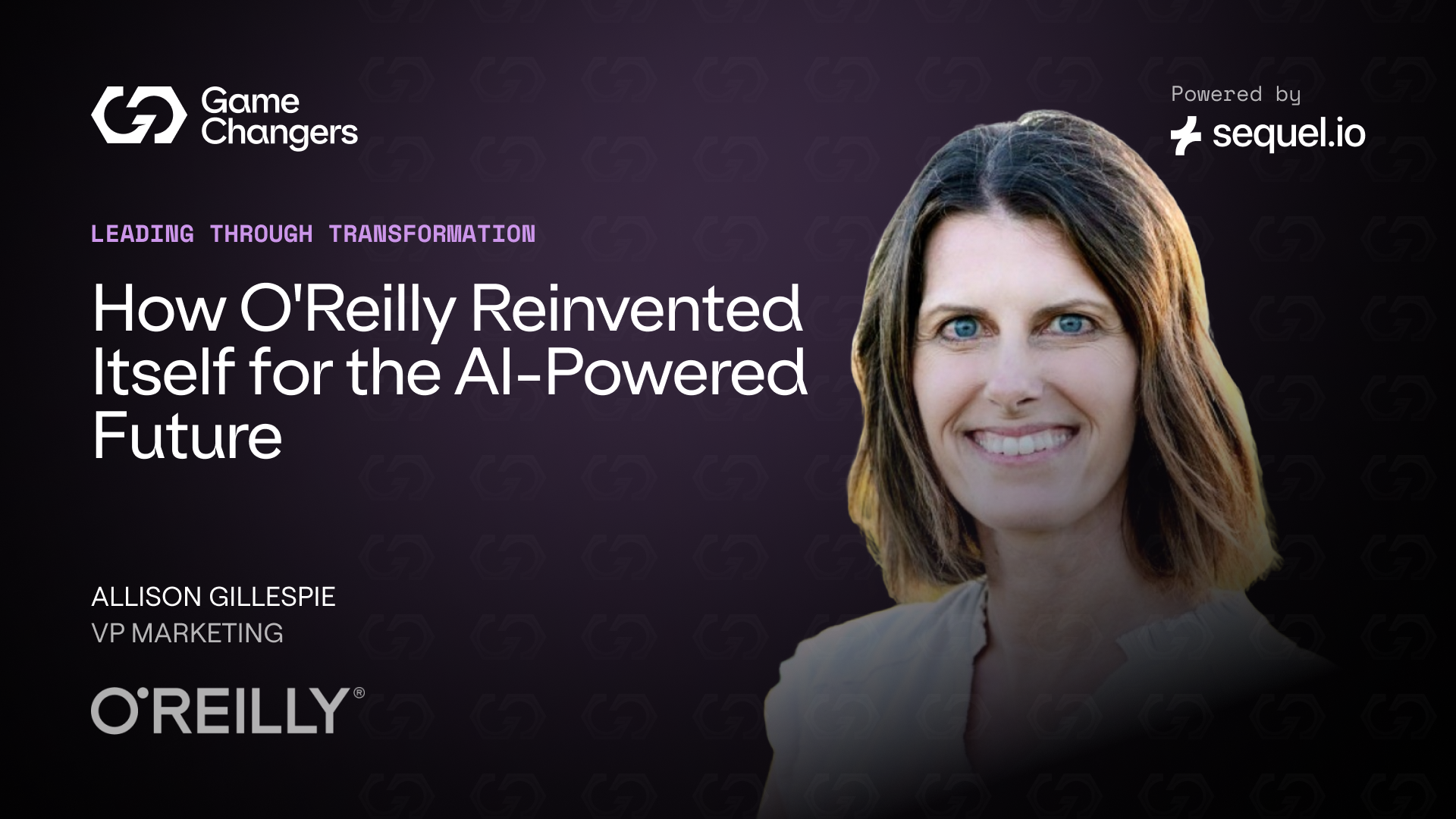 Rebuilding Legacy Brands: How O'Reilly Reinvented Itself for the AI-Powered Future