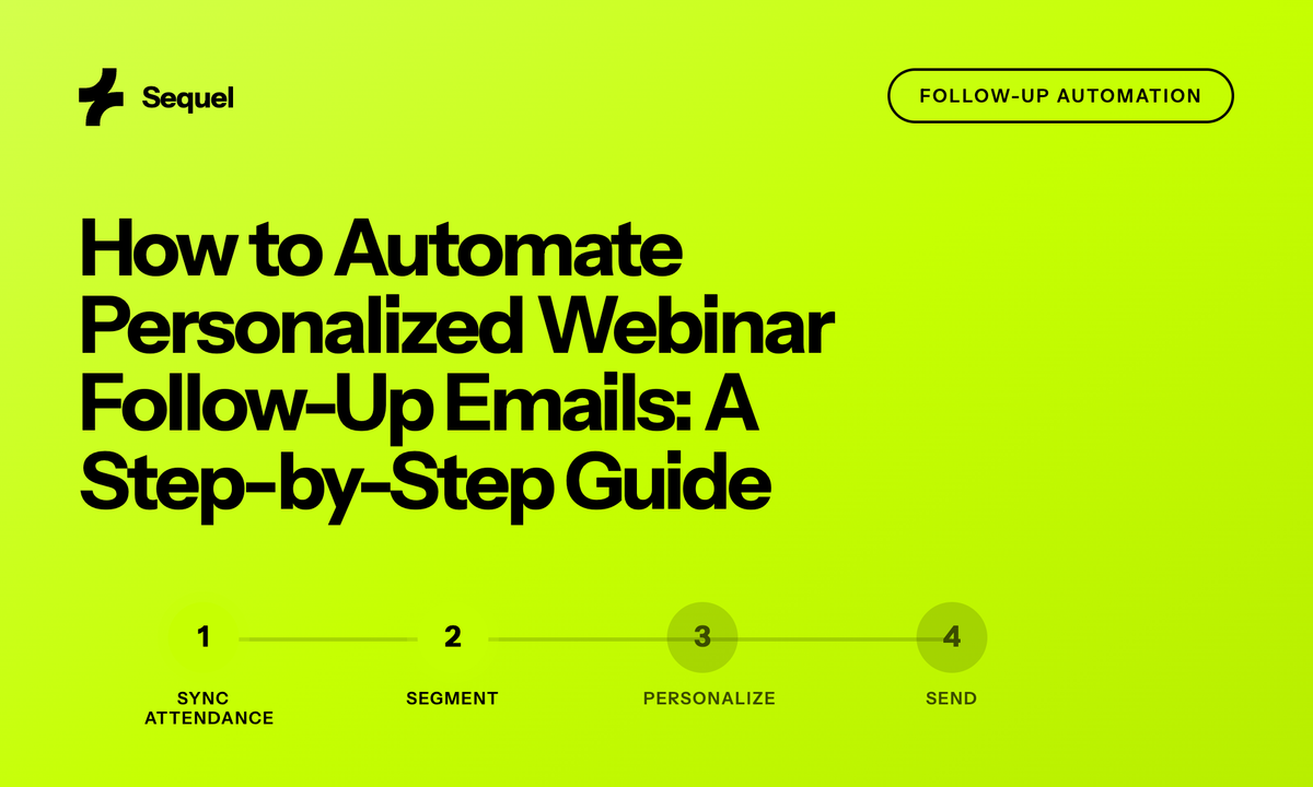 How to Automate Personalized Webinar Follow-Up Emails