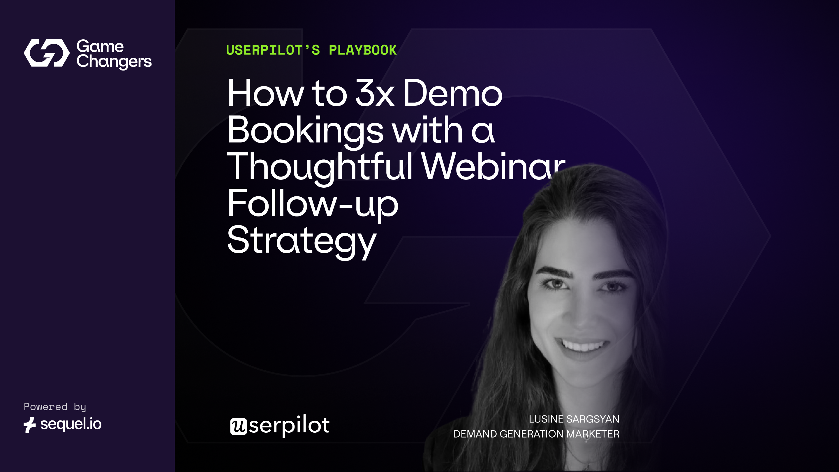 Userpilot's Post-Webinar Playbook: How to 3x Demo Bookings with a Thoughtful Webinar Follow-up Strategy