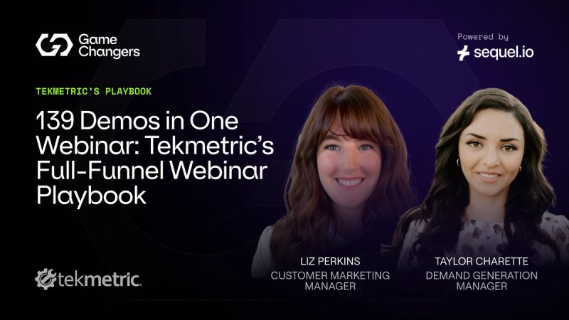 139 Demos in One Webinar: Tekmetric’s Full-Funnel Webinar Playbook for Converting Attendees
