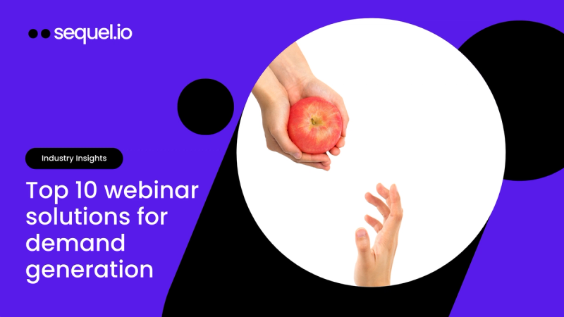 Top 10 Webinar Solutions for Demand Generation