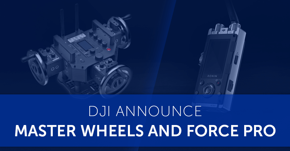Heliguy-DJI_Announce_Master_Wheels_Force_Pro-Blog_Header-optimized