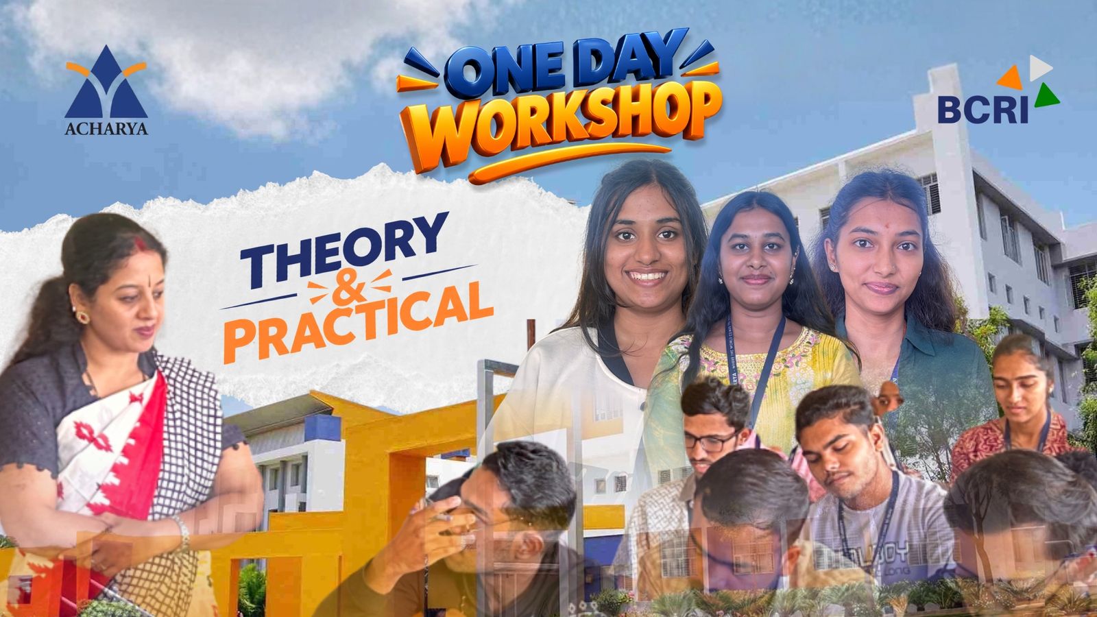 Promotional banner for a "One Day Workshop: Theory & Practical" hosted by Acharya and BCRI, featuring photos of students and instructors in front of a college campus.