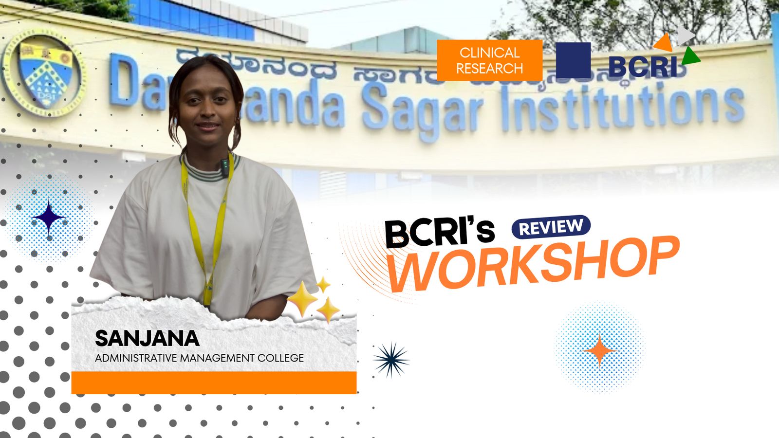 BCRI's Review Workshop event graphic featuring a portrait of Sanjana from Administrative Management College, set against a backdrop of a large campus building with a dome.