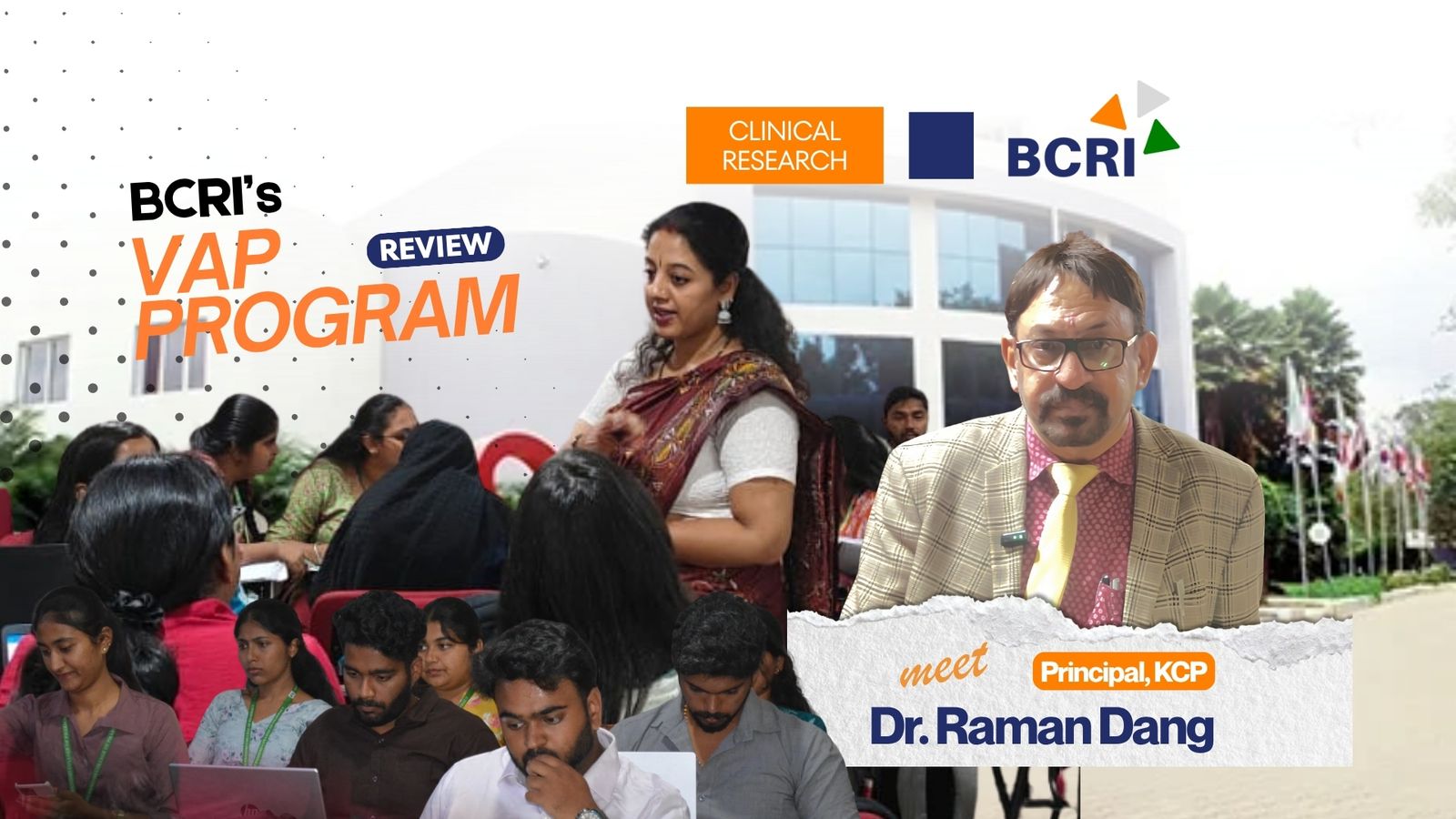 Dr. Raman Dang, Principal of Krupanidhi College of Pharmacy, sharing his appreciation for BCRI's 36-Hour Value Added Programme (VAP) in Clinical Research.