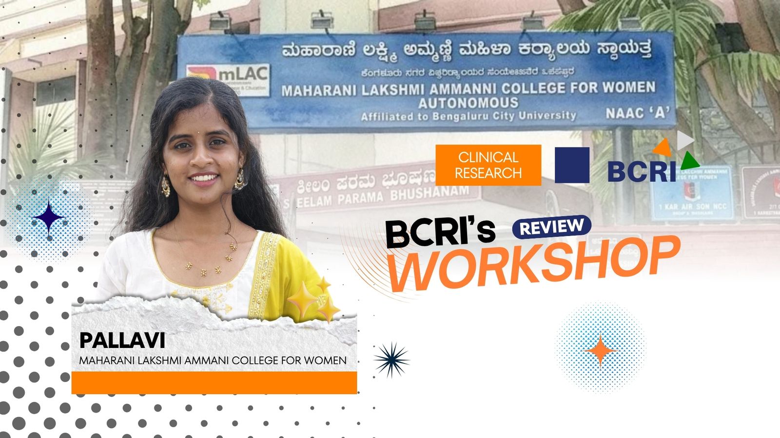 Promotional graphic featuring Pallavi from Maharani Lakshmi Ammani College for Women sharing student feedback for BCRI's One Day Workshop on Clinical Research and Clinical Data Management.